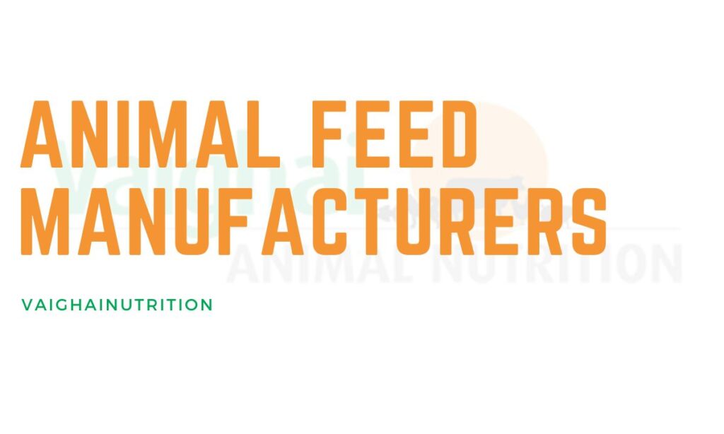 Animal feed manufacturers in tamilnadu vaighainutrition
